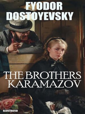 cover image of The Brothers Karamazov. Illustrated